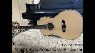 Martin Style Acoustic Parlor Guitar Demo
