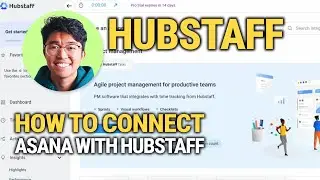 How To Connect Asana With Hubstaff: EASY Tutorial!