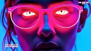We Are The Future | Future Rave EDM Anthem 2025
