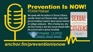 Prevention Is Now   Sexual Citizens with Jennifer Hirsch and Shamus Kahn