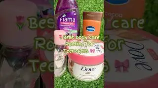Best Body care routine for teenagers(all skin type)🌷#shorts #beauty #bodycare #aesthetic #short