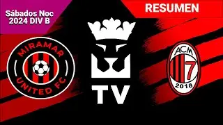 Miramar United (5) - (3) AC Milan | Resumen
