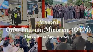 Day 2 (Part 1) - VISITATION OF ORDO FRATRUM MINORUM GENERAL MINISTER IN FLORES, INDONESIA