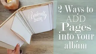 A FUN New Way to Add Pages into your Album~Basically Amazing