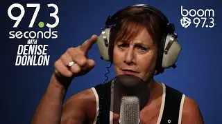 97.3 Seconds with Denise Donlon