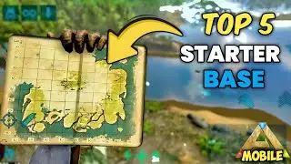 ARK Mobile Top 5 Best Starter Base Locations for Beginners