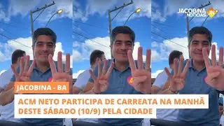 ACM Neto participa de carreata em Jacobina #acmneto #jacobina