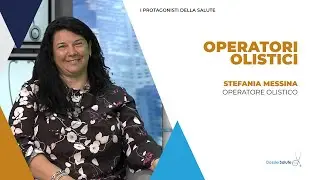 Operatori olistici / Intervista a Stefania Messina