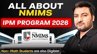 NMIMS IPM Program 2026 | NPAT Syllabus | NPAT Exam Pattern | NPAT Eligibility