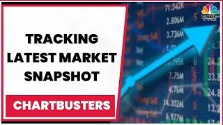 Benchmark Indices Trade In Green, Sensex Rises 250 Points, Nifty Above 18,650 | Chartbusters