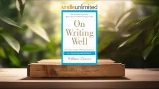 [Review] On Writing Well, 30th Anniversary Edition (William Zinsser) Summarized