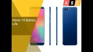 Honor 10 Battery Life