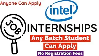 Intel Free Internship Program | Student Internship at Intel | Any Batch Can Apply