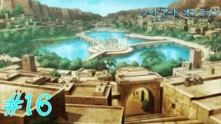 Sword Art Online : Infinity Moment - Part 16