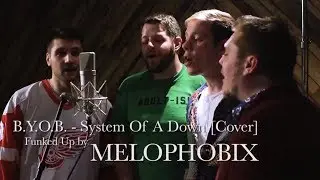 B.Y.O.B - System Of A Down [Cover] by MELOPHOBIX