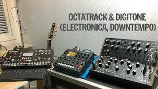 Octatrack & Digitone (Electronica, Downtempo, instrumental HipHop)