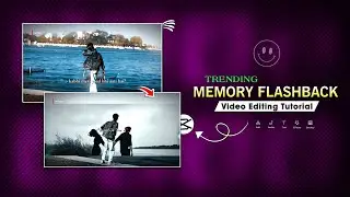 Instagram Trending Memory Flashback Reels Editing | Memory Flashback Video Edit On Capcut
