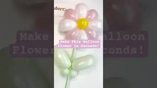 How to Make an 8-Petal Balloon Flower FAST! #diy #balloon #howto #craft #balloonflower