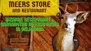 Meers Store and Restaurant - Bizarre Restaurant + Home of the Meersburger in Oklahoma