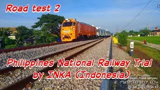 (PNR)Philippines National Railway Trial by INKA (Indonesia) || road test 2