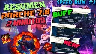 RESUMEN | PARCHE 7.8 EN TAN SOLO 2 MINUTOS! | SpeedRun LoL #2