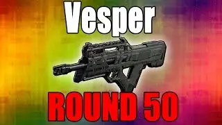 Vesper on Round 50 - 