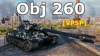 World of Tanks Object 260 - 11 Kills 10,2K Damage