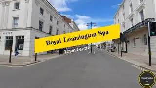 Royal Leamington Spa Town Centre - July 2021