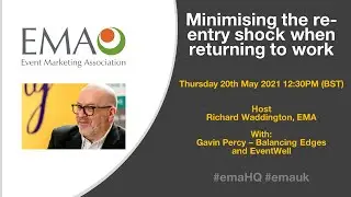 EMA Knowledge Share - Minimising the re-entry shock when returning to work
