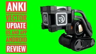 Anki Vector OS  AND APP Update! Vector can Pick-up His Cube