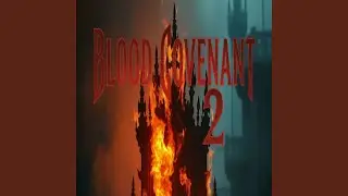 Blood Covenant 2