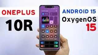 Oneplus 10R OxygenOS 15 Android 15 Update | 25+ Hidden Features | 10R New Update #oneplus10r