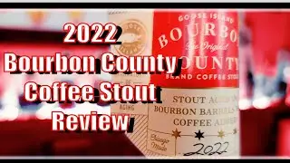 2022 Bourbon County Coffee Stout Review