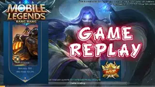 GAME REPLAY | MOBILE LEGENDS BANG BANG
