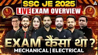 SSC JE 2025 Live Analysis | Exam Overview | ME & EE Students Must Watch