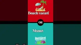 Beach or Mountain? #whatwouldyourather #shorts #quiz #wouldyourather