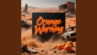 Orange Warning