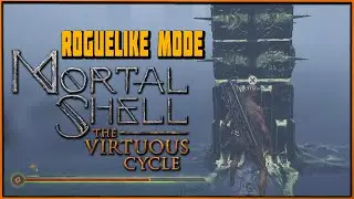 Оболочка больше не нужна! No Shell | The Virtuous Cycle Mortal Shell Roguelike Mode