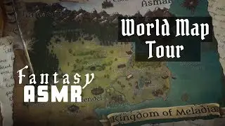 ASMR Fantasy Roleplay | World Map Tracing and Stories | Soft-Spoken | History and Magic
