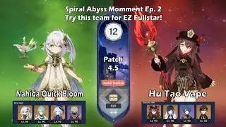 Spiral Abyss Patch 4.5 Full Star Uncut | Genshin Impact