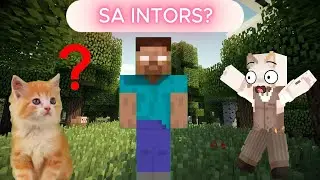 MOTANILA ESTE CAPTURAT DE HEROBRINE (CUM S-A INTORS??) #2