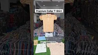 Premium Collar T-Shirt | t-shirt wholesale price | low price t shirt wholesale #tshirt  #shorts
