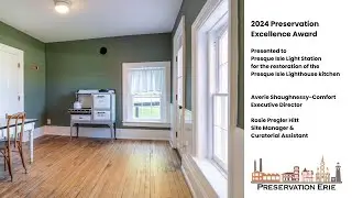 Presque Isle Light Station presented 2024 Greater Erie Award for Preservation Excellence