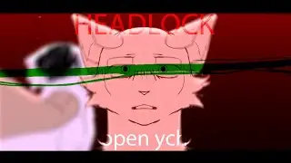 (cw:blood) HEADLOCK || AMV ych closed