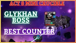 Best Counter for Glykhan | Act 8 Mini Crucible | Easy SOLO | MCOC |
