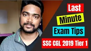 Last Minute Score Improving Exam Tips | SSC CGL 2019 Tier - 1