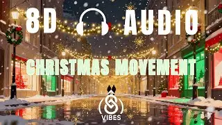 Christmas Streets Vibes | Smooth Hip Hop 8D Experience