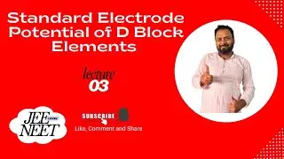 Standard Electrode potential of d block elements 