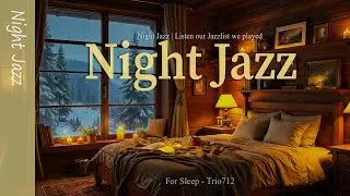 Playlist | Relaxing Goodnight Sleep Jazz 💤 | Calm, soothing jazz perfect for bedtime.