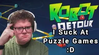 Do I Suck At Puzzle Games? | Robot Detour